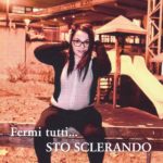 Fermi tutti … STO SCLERANDO, di Natascia Marchi