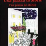 UNA PIAZZA DI STORIE di NERINA POGGESE