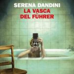 La vasca del Fhurer di Serena Dandini