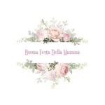 Festa della mamma 2024